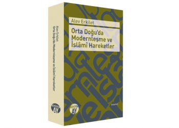 Ortadoğu’da Modernleşme ve İslami Hareketler
