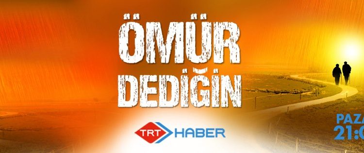 Bizi Anlatan Bir Belgesel: Ömür Dediğin