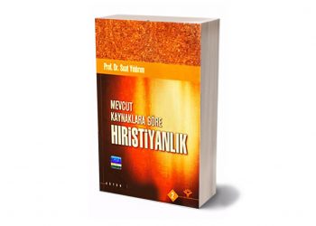 Mevcut Kaynaklara Göre Hristiyanlık