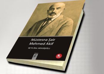 Müstesna Şair Mehmet Akif