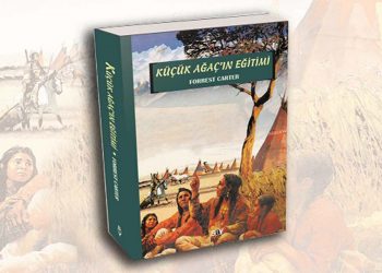 Küçük Ağaç’ın Eğitimi