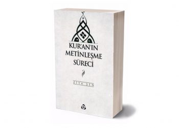 Kur’an’ın Metinleşme Süreci
