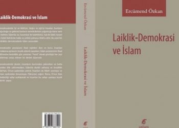 Laiklik-Demokrasi ve İslam