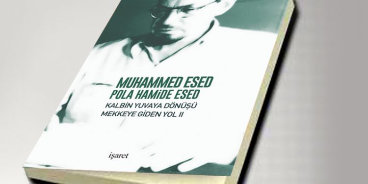 Mekke’ye Giden Yol – II