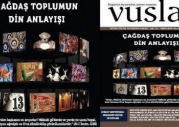 Vuslat Dergisi: “Halkın din anlayışı”