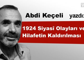 1924 Siyasî Olayları ve Hilafetin Kaldırılması