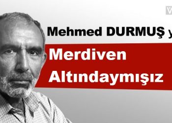 Merdiven Altındaymışız