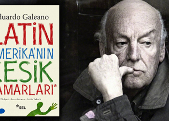 Latin Amerika’nın Kesik Damarları