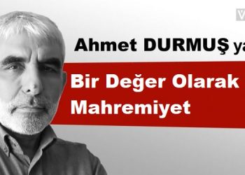 Bir Değer Olarak Mahremiyet