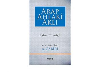 Arap Ahlaki Aklı