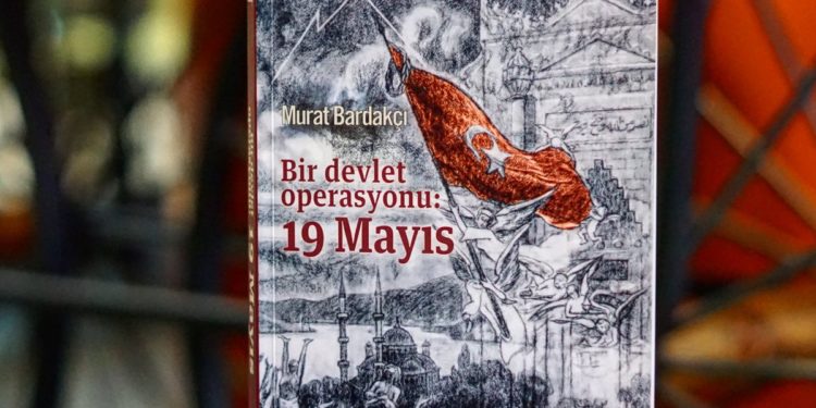 19 Mayıs Kimin Eseri…