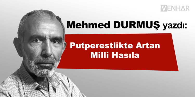 Putperestlikte Artan Milli Hasıla