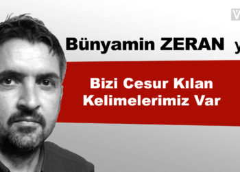 Bizi Cesur Kılan Kelimelerimiz Var