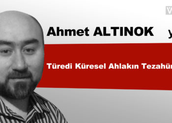 Türedi Küresel Ahlakın Tezahürü
