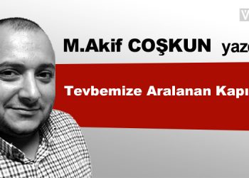 Tevbemize Aralanan Kapı