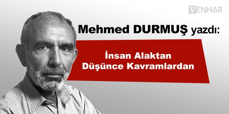 İnsan Alaktan Düşünce Kavramlardan