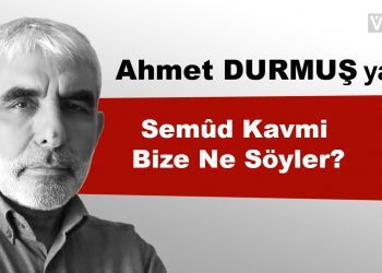 Semûd Kavmi Bize Ne Söyler?