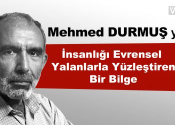 İnsanlığı Evrensel Yalanlarla Yüzleştiren Bir Bilge