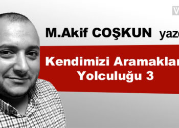 Kendimizi Aramaklar Yolculuğu 3