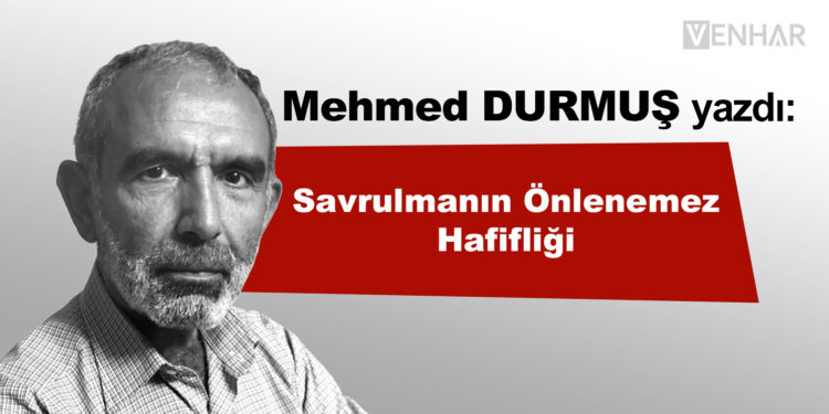 Savrulmanın Önlenemez Hafifliği