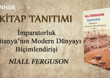 Kitap Tanıtımı: İmparatorluk: Britanya’nın Modern Dünya’yı Biçimlendirişi