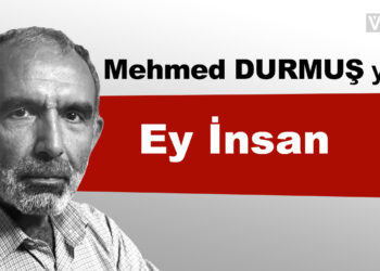 Ey İnsan