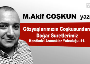 Gözyaşlarımızın Coşkusundan Doğar Suretlerimiz