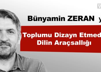 Toplumu Dizayn Etmede Dilin Araçsallığı