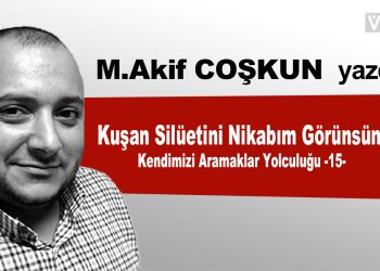 Kuşan Silüetini Nikabım Görünsün