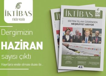 İktibas Dergisi Haziran Sayısı çıktı