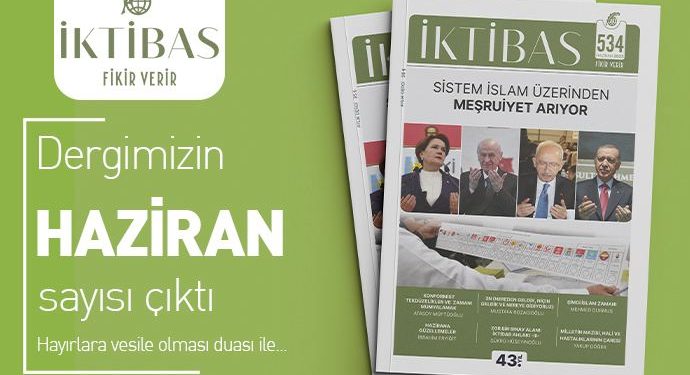 İktibas Dergisi Haziran Sayısı çıktı