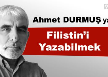Filistin’i Yazabilmek