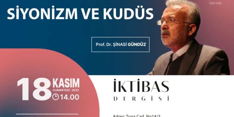 Prof. Şinasi Gündüz, 18 Kasım Cumartesi Günü İktibas’ta