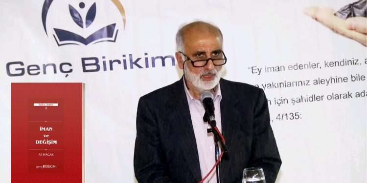 İman, Değişim Gerçekleştiriyorsa İmandır!