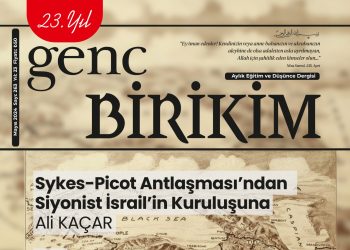 Genç Birikim Bu Ay ‘Hak ve Batıl’ Dosyasıyla Çıktı