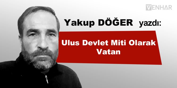 Ulus Devlet Miti Olarak Vatan