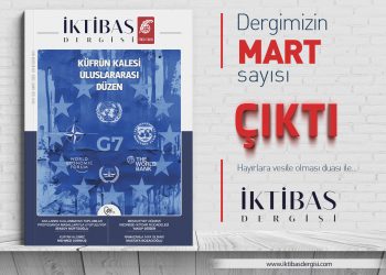 İktibas: “Küfrün Kalesi Uluslararası Düzen”