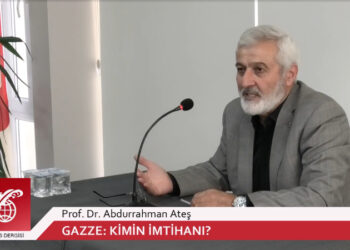 Abdurrahman Ateş: Gazze, samimi olanlarla sahtekar olanları birbirinden ayrıştırdı