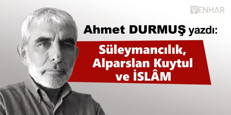 Süleymancılık, Alparslan Kuytul ve İSLÂM