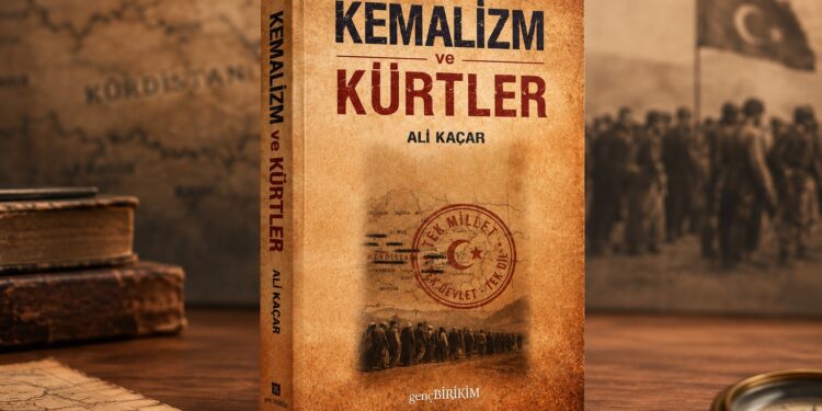 Ali Kaçar’dan “Kemalizm ve Kürtler” Kitabı