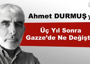 Üç yıl Sonra Gazze’de Ne Değişti?